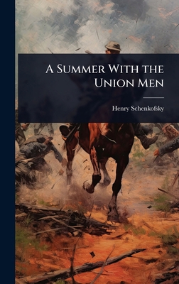 A Summer With the Union Men 1023606283 Book Cover