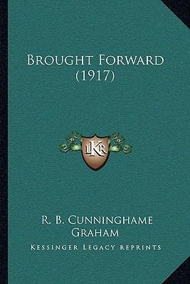 Brought Forward (1917) 1164016504 Book Cover