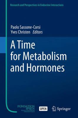 A Time for Metabolism and Hormones 3319270680 Book Cover