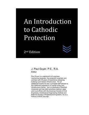 An Introduction to Cathodic Protection 1980497281 Book Cover