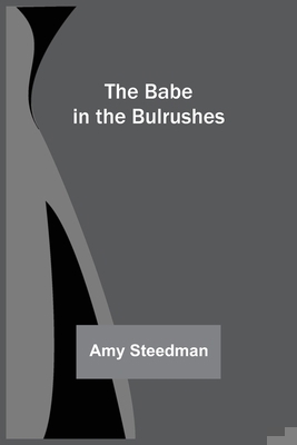 The Babe in the Bulrushes 9354543987 Book Cover