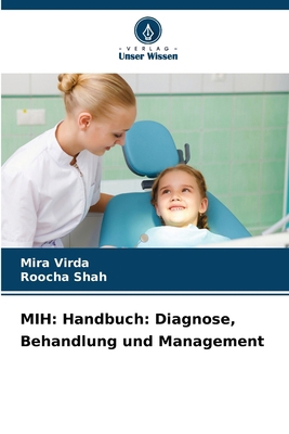 Mih: Handbuch: Diagnose, Behandlung und Management [German] 6203269182 Book Cover