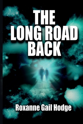 The Long Road Back 1087918618 Book Cover