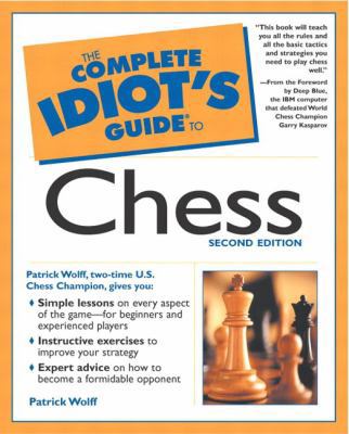 The Complete Idiot's Guide to Chess 0028641825 Book Cover