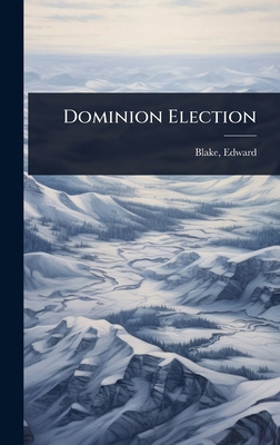 Dominion Election 1023624451 Book Cover