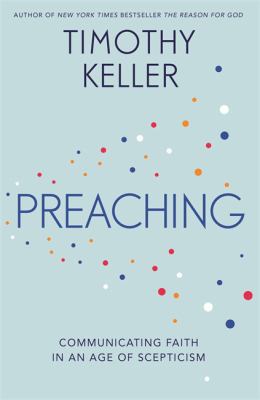 Preaching: Communicating Faith in an Age of Sce... 1444702173 Book Cover