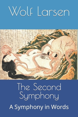 The Second Symphony: A Symphony in Words B09WVXKFCN Book Cover