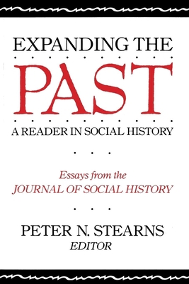 Expanding the Past: A Reader in Social History 0814778771 Book Cover