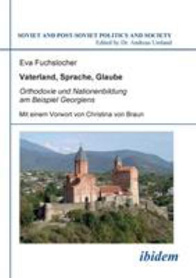 Vaterland, Sprache, Glaube. Orthodoxie und Nati... [German] 3898218848 Book Cover