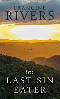 The Last Sin Eater [Large Print] 1420534424 Book Cover