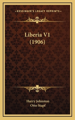 Liberia V1 (1906) 1166264890 Book Cover