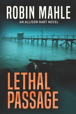 Lethal Passage 1732641390 Book Cover