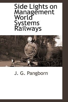 Side Lights on Management World Systems Railways 111541948X Book Cover