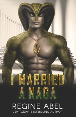 I Married A Naga 1989761976 Book Cover