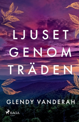 Ljuset genom träden [Swedish] 8727027562 Book Cover