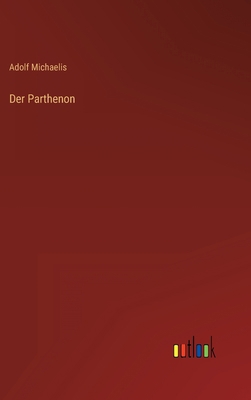 Der Parthenon [German] 3368222333 Book Cover