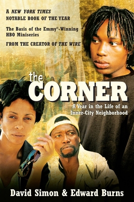 The Corner: A Year in the Life of an Inner-City... 0767900316 Book Cover