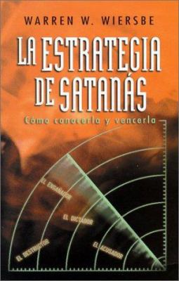 La Estrategia de Satan?s [Spanish] 0825418615 Book Cover