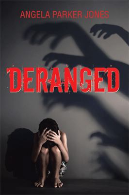 Deranged 1543436994 Book Cover