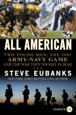 All American: Two Young Men, the 2001 Army-Navy... [Large Print] 0062278401 Book Cover