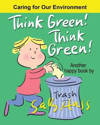 Think Green! Think Green! 0692676716 Book Cover