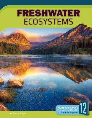 Freshwater Ecosystems 163235456X Book Cover