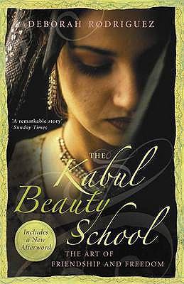 The Kabul Beauty School: The Art of Friendship ... 034093588X Book Cover