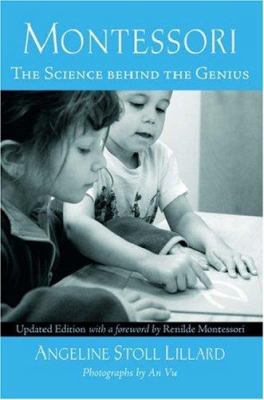 Montessori: The Science behind the Genius 0195325265 Book Cover