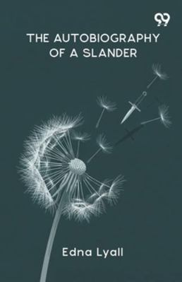The Autobiography Of A Slander 9374833794 Book Cover