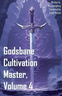 Godsbane Cultivation Master, Volume 4 B0GDVVXJ8J Book Cover