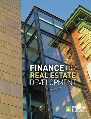 Finance for Real Estate Development 0874204305 Book Cover