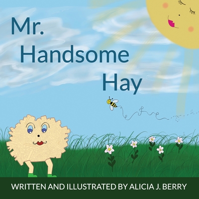Mr. Handsome Hay 1734366001 Book Cover