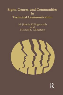 Signs, Genres, and Communities in Technical Com... 0415784689 Book Cover