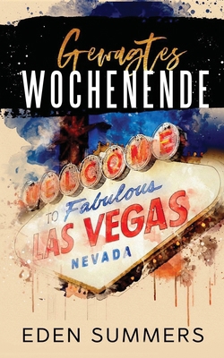 Gewagtes Wochenende: Ein Rockstar-Liebesroman [German] 192551241X Book Cover