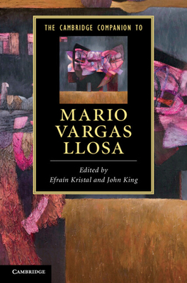 The Cambridge Companion to Mario Vargas Llosa 0521864240 Book Cover
