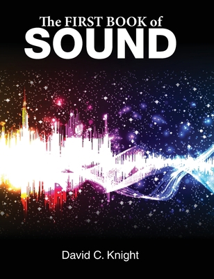 The First Book of Sound 1761534327 Book Cover