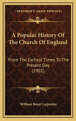 A Popular History Of The Church Of England: Fro... 1164456180 Book Cover