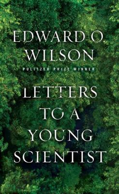 Letters to a Young Scientist 0871403773 Book Cover