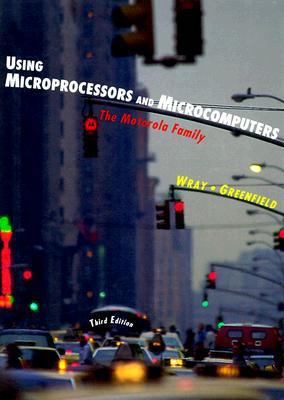 Using Microprocessors and Microcomputers: The M... 0135943914 Book Cover