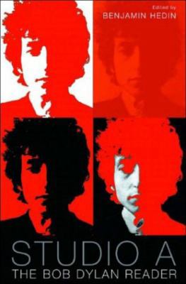 Studio A: The Bob Dylan Reader 0393058441 Book Cover