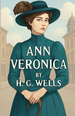 Ann Veronica(Illustrated) 4320676971 Book Cover