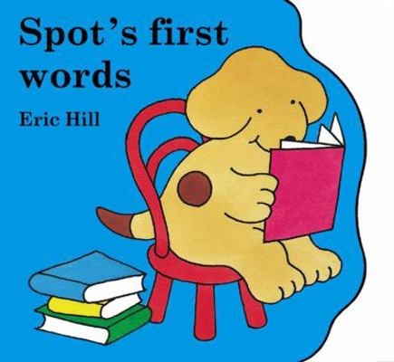 Spot's First Words 0399240454 Book Cover