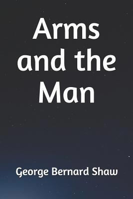 Arms and the Man 1082893625 Book Cover