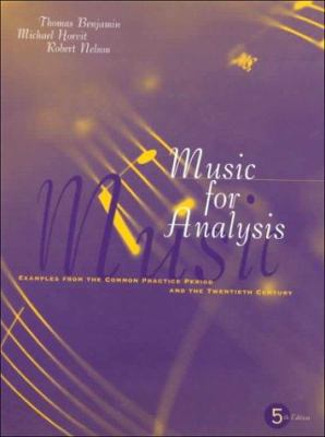 Music for Analysis: Examples from the Common Pr... 0534529488 Book Cover