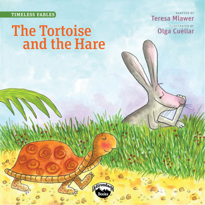 The Tortoise and the Hare 1941609201 Book Cover