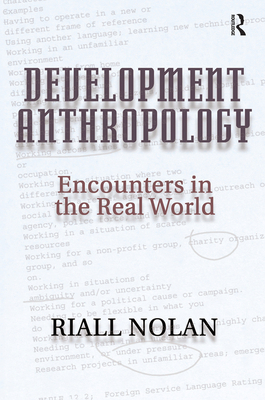 Development Anthropology 0367315394 Book Cover