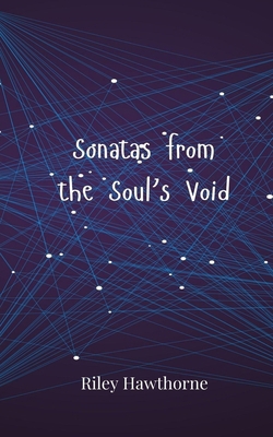 Sonatas from the Soul's Void 3690805902 Book Cover