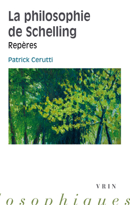 La Philosophie de Schelling: Reperes [French] 271162868X Book Cover