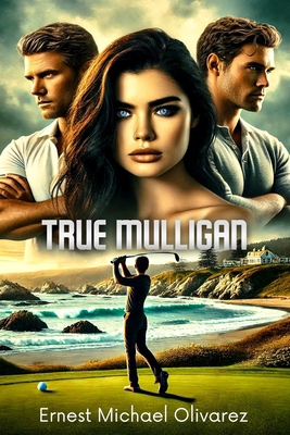 True Mulligan B0FF1DG1T7 Book Cover