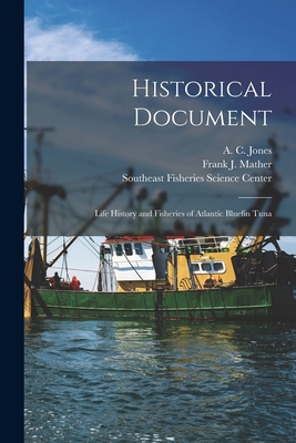 Historical Document: Life History and Fisheries... 1016176791 Book Cover